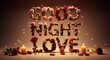 © petokpetok - Floral Good Night Love Message with Roses and Warm Candle Light
