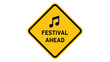 © Adam - Festival Ahead Warning Sign Navigate Musical Events and Concerts with Caution and Safety