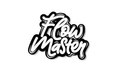 Wall Mural - lettering black and white lettering spells out flow master for a dynamic artistic