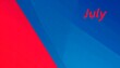 © EBG Stock Studio - Fondo abstracto geométrico en tonos rojos y azules con palabra July en tipografía moderna para diseño veraniego vibrante