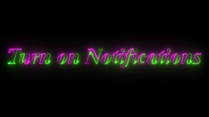 Turn on notifications neon sign in pink and green