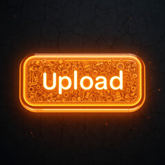 Orange glowing upload button for modern digital interface and web applications