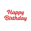 © artificial_azad! - Happy birthday red script text vector illustration celebration greeting party invitation graphic