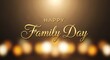 © AlfaSmart - Happy family day celebration with warm glowing background for greeting card design
