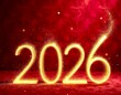 © Creative Art - Glowing golden 2026 numbers made of sparkling light particles on rich red background, festive atmosphere, luxury celebration design, perfect for New Year and holiday greeting visuals