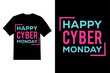 © Nezamur - Happy Cyber Monday t shirt design vector illustration