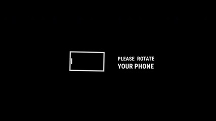 Rotate Your Phone. Please rotate Your Device from Vertical to Horizontal. Outline Icon Animation on Black Background motion graphic