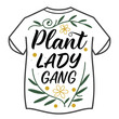 © Boldboy Studio - Plant Lady Gang Typography T-shirt design.