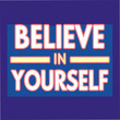 © Mehedi - Believe In Yourself Motivational Typography