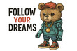 © -A/v/R- - Creative robot bear character encouraging positivity in a vibrant urban setting with an inspiring message