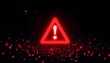 © Husen - Glowing red neon warning sign with an exclamation point, set against a dark background with scattered particles.