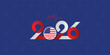 © 2D - New Year 2026 banner poster background flyer post patriotic vector design celebrating the spirit of America. Red white, blue colors of the U.S. flag For American people, students, military families