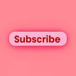 © Design - Illustration of a soft pink subscribe button with red text against a matching pink background