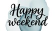 © Naila - Happy weekend text in black cursive font with light blue watercolor blobs on a white background art