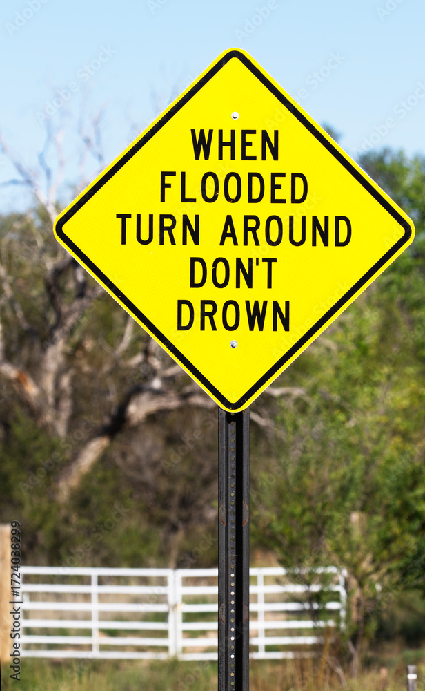 When flooded turn around don't drown Road Sign Warning is flood safety ...