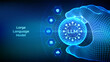 © iuriimotov - LLM Large Language Model technology concept in the shape of sphere with hexagon pattern in wireframe hand. AI. Artificial Intelligence. Machine Learning. Big data analysis. Vector illustration.