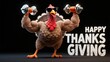 © Andy - A muscular turkey wearing sunglasses lifts dumbbells with 'Happy Thanksgiving' text on a dark background.