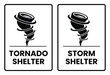 © Icon Legend  - Tornado shelter and storm shelter sign,  Tornado shelter and storm shelter label, badge, icon, sticker, label, emblem, stamp, symbol, black, line, flat vector, isolated illustration.