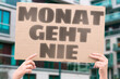 © AndriiKoval - “Monat Geht Nie” The month ends, but expenses never do.MONEY. POVERTY. COST. STRUGGLE. FUTURE. LOSS.