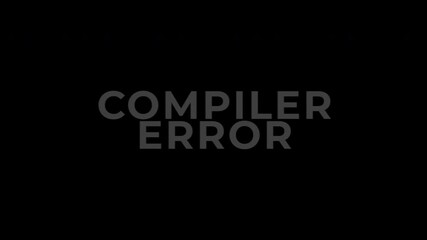 Text Animation with RGB Glitch Effect on RGB + Alpha, Compiler Error Message on Black Screen Programming Development Issue.