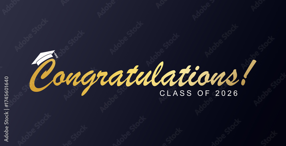 Congratulations Class of 2026 graduation quotes Typography Background ...