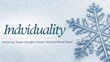 © Radzi - Blue glitter snowflake with individuality text on a snowy background