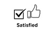 © Jennie - Satisfied concept with thumbs up and check mark icons, approval and positive feedback symbol, customer satisfaction and approved confirmation vector illustration