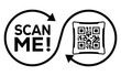 © bibin - Square QR code with bold lines inside a circle, accompanied by 'SCAN ME!' text with an arrow pointing toward the QR code. Simple, clear call-to-action for scanning and information retrieval.