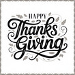 © BOTAHRY DEX - Elegant Happy Thanksgiving typography design decorative lettering with leaves vector illustration for holiday greeting cards and invitations