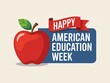 © Hriday - Happy american education week with a red apple and festive ribbon on a blue sign