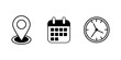 © Gravix - Set of black and white line icons: a location pin, a calendar, and a clock. Represents the essential elements of scheduling, appointments, and event details.