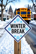 © Alchemy - Winter break road sign with snowflakes and yellow school bus on snowy suburban street, festive Christmas vacation concept, education holiday season transportation background in winter neighborhood