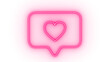 © Moynul Haque - a neon pink speech bubble icon with a white heart outline inside isolated on transparent background symbolizing social media notification and popularity