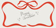© Екатерина Заносиенко - Vintage red ribbon frame with Merry Christmas words. Hand drawn bow border for greeting cards or Christmas party invitations in coquette style. Vector illustration