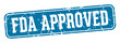 © BHM - fda approved rectangular sign. fda approved stamp