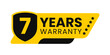 © hanara - Modern 7 years warranty badge vector design in yellow and black with shield. Guarantee label icon logo for product packaging, advertisement, and marketing use