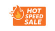 © Design Ful - Flat vector banner design icon of flame and speed line near text HOT SPEED SALE orange rectangular composition