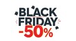 © GALKI - Black friday sale announcement with fifty percent off and shopping bags on a white background design