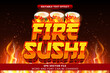 © yustika - Fire sushi 3d editable vector text effect. Hot food text style