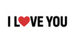 © MSTFERDOUS - Black text I L O V E Y O U with a red heart symbol in place of the word L O V E on a white background.