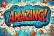 © Georgii - Colorful comic-style artwork showcasing the word amazing with stars