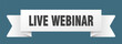 © BHM - live webinar ribbon isolated on transparent background. live webinar ribbon