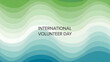 © Muhammad - Celebrate International Volunteer Day with this inspiring green and blue wave design