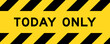 © bankrx - Yellow and black color with line striped label banner with word today only
