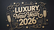 © Tanzeel - Luxury New Year 2026 golden lettering with champagne glasses stars and swirls elegant design for holiday celebrations and greeting cards