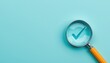 © ColorfulFlowerStudio - Magnifying glass with a check mark on a light blue background symbolizing approval and verification concept in a modern design