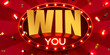 © hobbitfoot - Exciting golden WIN YOU text on a vibrant red background with a glowing marquee and confetti. Perfect for promotions and celebrations.