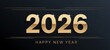 © BOTAHRY DEX - Elegant golden 2026 new year design luxurious style with dark background perfect for festive greetings and celebrations