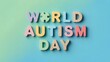 © Rashidul - World Autism Day Awareness Concept with Pastel Puzzle Pieces on Mint Green Background