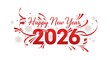 © Hayla  - Festive happy new year 2026 design with red ribbons and fireworks perfect for holiday greetings and seasonal celebrations and events promotion on white background